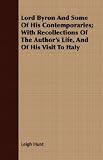 Review Unknown  / Lord Byron and Some of His Contemporaries; With Recollections of the Author's Life, and of His Visit to Italy