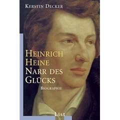 Heinrich Heine: Narr des Gl�cks