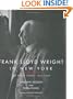 Frank Lloyd Wright in New York: The Plaza Years 1954-1959