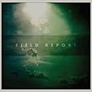 Field Report