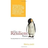the resilient parent everyday wisdom for life with your exceptional child