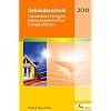 Geb�udetechnik: de-Jahrbuch 2011: Erneuerbare Energien, Geb�udeautomation, Energieeffizienz / de-Jahrbuch 2011