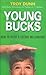 Young Bucks: How to Raise a Future Millionaire