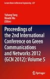 Proceedings of the 2nd International Conference on Green Communications and Networks 2012 (GCN 2012)