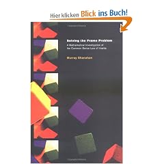 Solving the Frame Problem: A Mathematical Investigation of the Common Sense Law of Inertia (Artificial Intelligence)