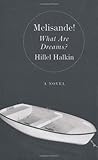 Melisande! : what are dreams?