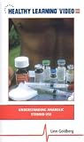 Understanding Anabolic Steroid Use