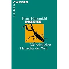 Insekten. Die heimlichen Herrscher der Welt.