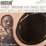 Revue Stanley Turrentine  / Hustlin'