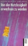 Produkt-Bild: Von der Nutzlosigkeit erwachsen zu werden.