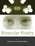 Binocular Rivalry (A Bradford Book)