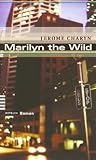 Produkt-Bild: Marilyn the Wild.