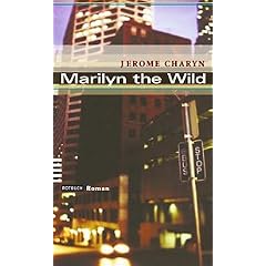Marilyn the Wild.