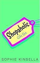 Shopaholic Gift Set: Confessions of a Shopaholic/Shopaholic Takes Manhattan/Shopaholic Ties the Knot