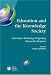 Education and the Knowledge Society: Information Technology Supporting Human Development (IFIP Advances in Information and Communication Technology)