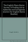 The English place-name survey: a finding-list to addenda and corrigenda