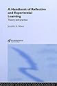 A Handbook of Reflective and Experiential Learning: Theory and Practice