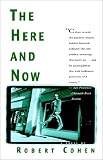 The HERE AND NOW