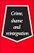 Crime, Shame and Reintegration