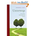 Unterwegs: Eine kleine Philosophie des Gehens