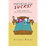 Infertility Sucks! (Keeping it all together when sperm and egg stubbornly remain apart)