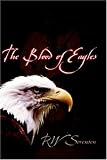 The Blood of Eagles