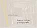 Dream Bridges / Traumbrucken