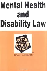 Mental Health and Disability Law in a Nutshell