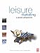 Leisure Marketing: A Global Perspective Leisure Marketing: A Global Perspective