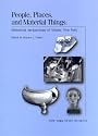 People, Places, and Material Things: Historical Archaeology of Albany, New York. New York State Museum Bulletin 499