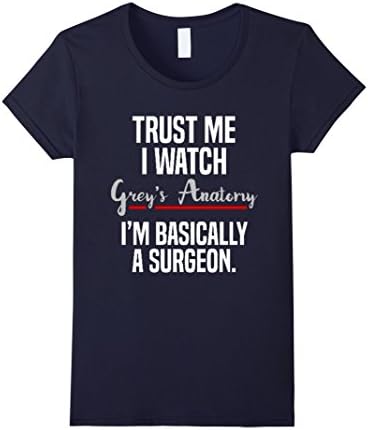 Women's Trust Me I Watch Grey's Anatomy Shirt Large Navy