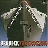 The Crossing - Dave Quartet Brubeck