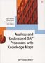 SAP(R) Process, Analyze and Understand SAP(R) Processes with Knowledge Maps