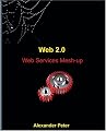Web 2.0: Web Services Mesh-up