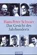 Das Gesicht des Jahrhunderts. Monster, Retter und Mediokrit�ten.