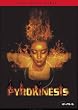 Pyrokinesis