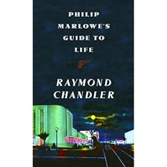 Philip Marlowe's Guide to Life