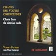 Chant des vo�tes cisterciennes