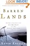 Barren Lands: An Epic Search for Diamonds in the North American Arctic