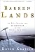 Book Barren Lands: An Epic Search for Diamonds in the North American Arctic