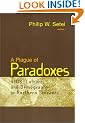 A Plague of Paradoxes: AIDS, Culture and Demography in Northern Tanzania (Worlds of Desire)