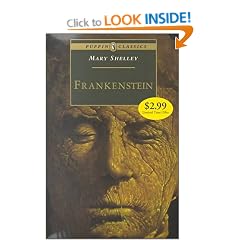 Frankenstein: Or the Modern Prometheus