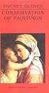 Conservation of Paintings: National Gallery Pocket Guide (National Gallery London Publications)