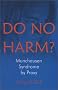 Do No Harm?: Munchhausen Syndrome by Proxy Do No Harm?: Munchhausen Syndrome by Proxy