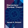 Elementary Number Theory by James K. Strayer