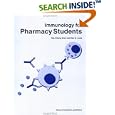 Immunology for Pharmacy Students by  Wei-Chiang Shen and Stan G. Louie