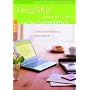Feng Shui gegen das Chaos auf dem Schreibtisch: Stressfrei und erfolgreich am Arbeitsplatz