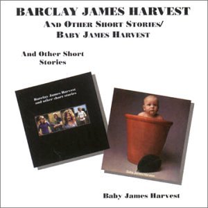 Barclay James Harvest - And Other Short Stories/Baby James Harvest