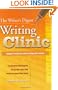 The Writer's Digest Writing Clinic: Expert Help for Improving Your Work
