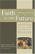 Faith In The Future: Healthcare, Aging and the Role of Religion